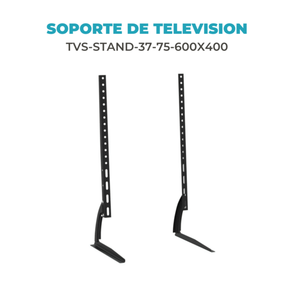 Soporte TV de Apoyo en Mesa de 37¨ a 75¨ VESA 600x400 hasta 50kg - Imagen 6